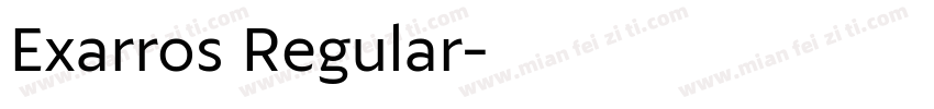 Exarros Regular字体转换